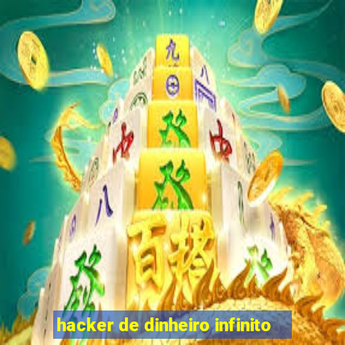 hacker de dinheiro infinito